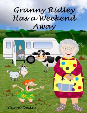 Book cover of Granny Ridley Has a Weekend Away