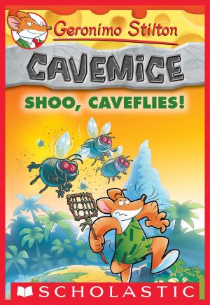 Cover of the book Shoo, Caveflies! (Geronimo Stilton Cavemice #14) by E.B. Dawson