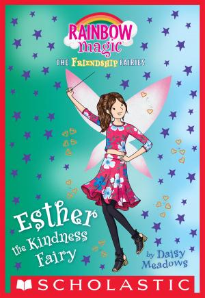 Cover of the book Esther the Kindness Fairy (Friendship Fairies #1) by Michael Gerard Bauer