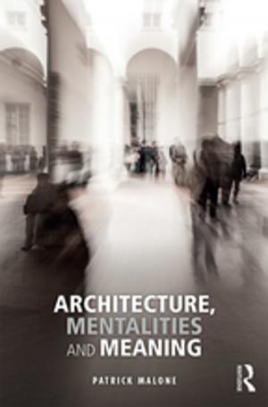 Cover of the book Architecture, Mentalities and Meaning by Lenore DeKoven