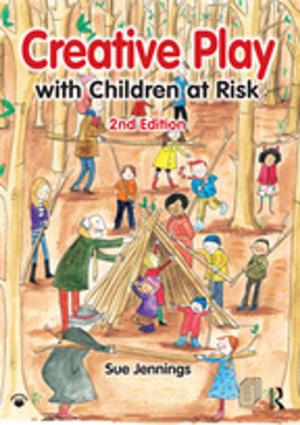 Cover of the book Creative Play with Children at Risk by Paul Honigsheim
