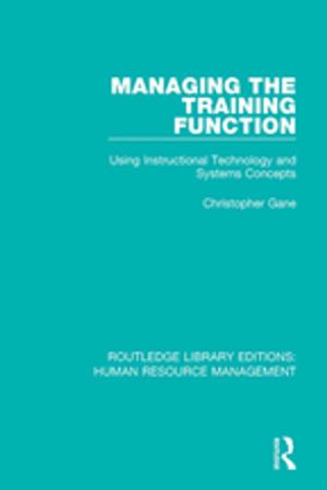 Cover of the book Managing the Training Function by Judith Brough, Sherrell Bergmann, Larry Holt