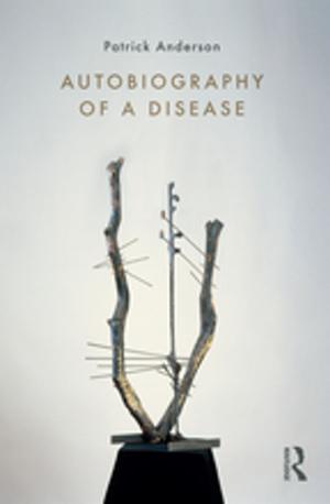 Book cover of Autobiography of a Disease