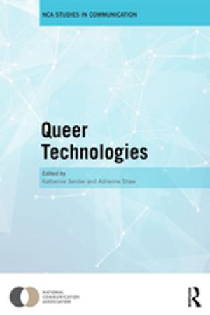 Cover of the book Queer Technologies by Dan Egonsson, Jonas Josefsson, Toni Rønnow-Rasmussen