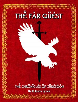 Cover of the book The Far Quest - The Chronicles of Curesoon - Book One by Daniel Guyton