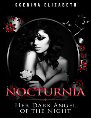 Cover of the book Nocturnia Her Dark Angel of the Night by Donald G. Carty, Dorothea Brande