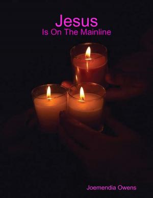 Cover of the book Jesus Is On the Mainline by M. Secrist