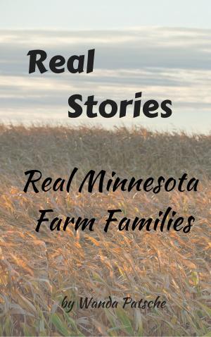 bigCover of the book Real Stories from Real Minnesota Farm Families by 