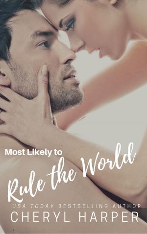Book cover of Most Likely to Rule the World