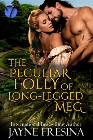 Cover of the book The Peculiar Folly of Long Legged Meg by April Andrews