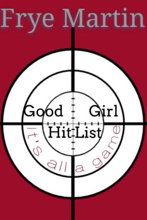 Cover of Good Girl Hit List