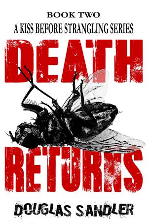 Cover of A Kiss Before Strangling: Death Returns