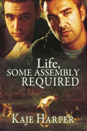 Cover of the book Life, Some Assembly Required by Kaje Harper