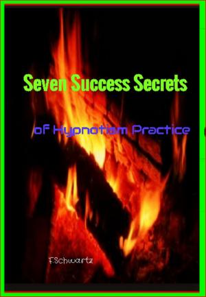 Cover of Seven Success Secrets of Hypnotism Practice