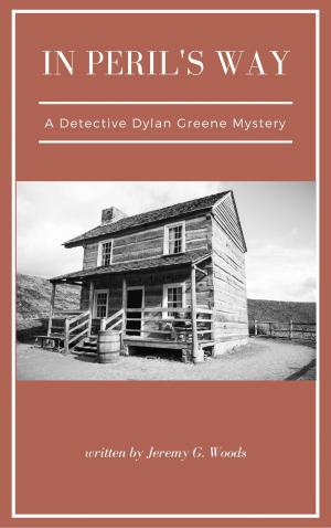 Book cover of In Peril's Way: A Detective Dylan Greene Mystery