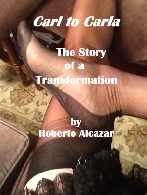 Cover of the book Carl to Carla by Crystal Santacruz