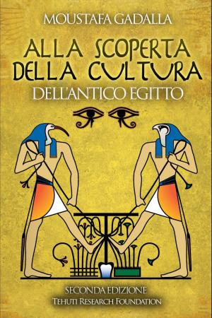 Cover of Alla Scoperta Della Cultura Dell'antico Egitto