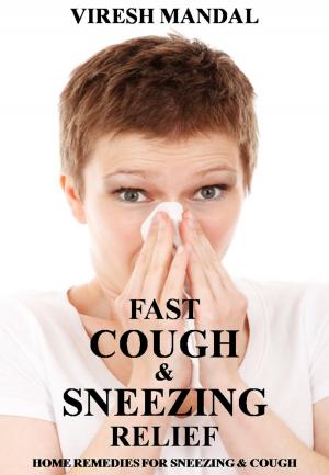 bigCover of the book Fast Cough & Sneezing Relief by 