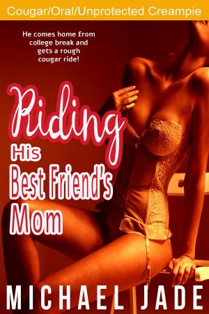 Cover of the book Riding His Best Friend's Mom by Attero