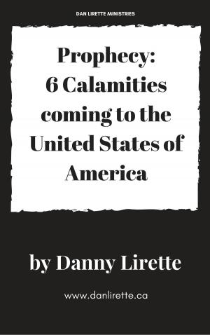 Book cover of Prophecy: 6 Calamities coming to the United States of America