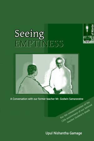 Cover of the book Seeing Emptiness by Upul Nishantha Gamage