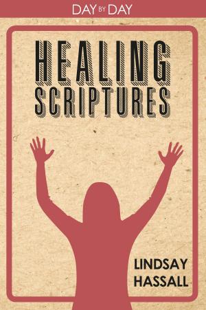 Cover of the book Day by Day: Healing Scriptures by Council For World Mission