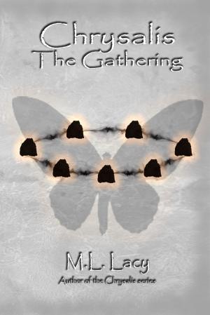Book cover of Chrysalis: The Gathering