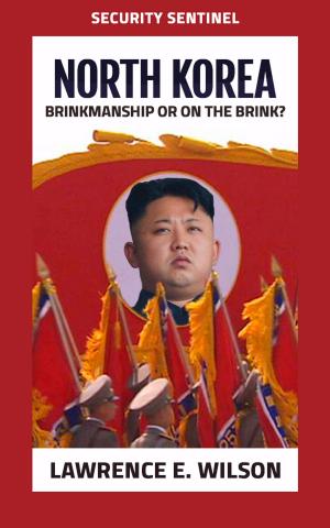 Book cover of North Korea: Brinkmanship or On the Brink? (Security Sentinel)