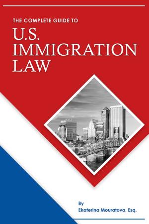 Cover of The Complete Guide to U.S. Immigration Law