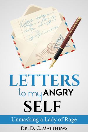 Cover of the book Letters to my Angry Self by Jason White