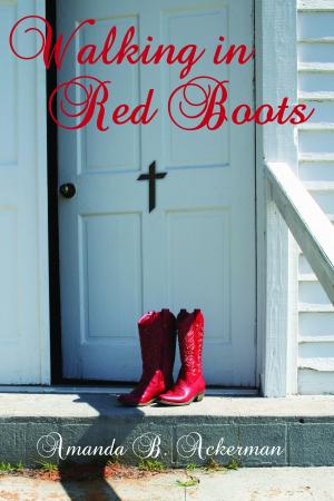 Cover of Walking in Red Boots