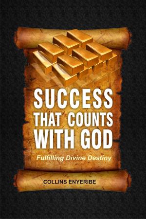 Cover of the book Success That Counts With God by Brian Bohlman