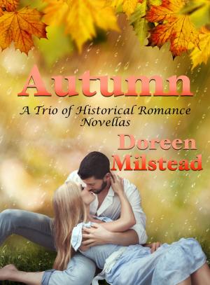 Cover of the book Autumn: A Trio of Historical Romance Novellas by Vanessa Carvo