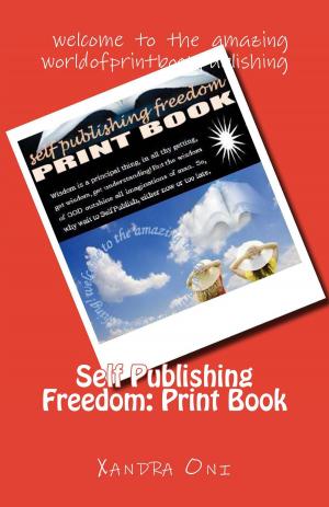 Cover of the book Self Publishing Freedom: Print Book by Rob “Ice” Ffield