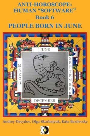 Cover of the book People Born In June by Kate Bazilevsky, Andrey Davydov, Olga Skorbatyuk