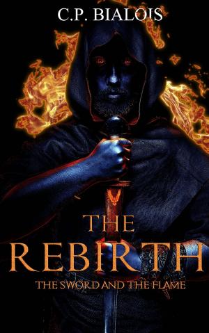 Cover of The Sword and the Flame (Book 5): The Rebirth