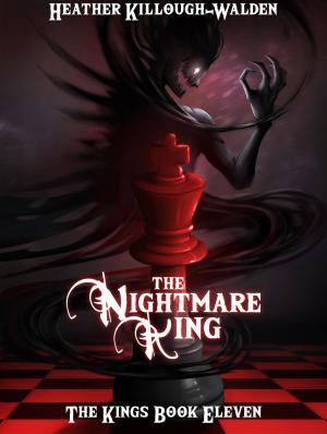 Cover of the book The Nightmare King by Heather Killough-Walden