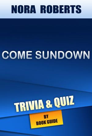 Cover of the book Come Sundown by Nora Roberts | Trivia/Quiz by Darrell Egbert