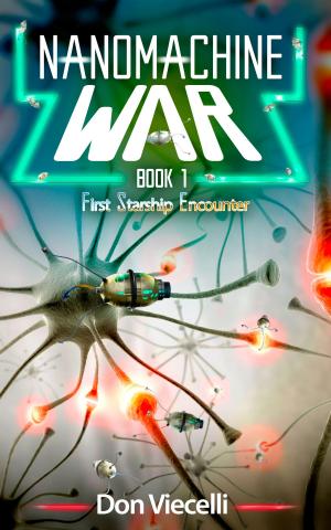 Cover of the book Nanomachine War: Book 1, First Starship Encounter by Jacqueline Mayerhofer