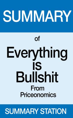 Book cover of Everything is Bullshit | Summary