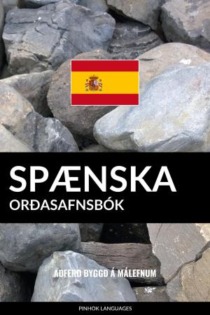 Cover of Spænska Orðasafnsbók: Aðferð Byggð á Málefnum