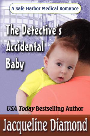 Cover of the book The Detective's Accidental Baby by Chelsea M. Cameron