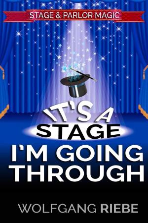 Book cover of It's A Stage I'm Going Through
