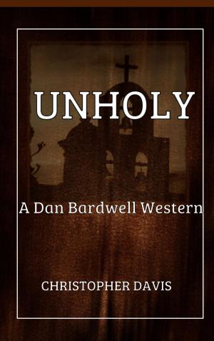 Cover of the book Unholy by Dani Dundee