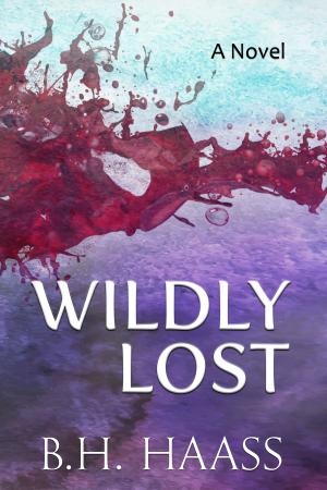 Cover of the book Wildly Lost by Tyler Miller