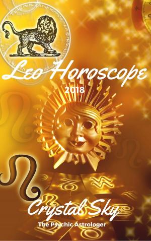 Book cover of Leo Horoscope 2018: Astrological Horoscope, Moon Phases, and More