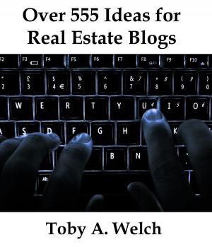 bigCover of the book Over 555 Ideas for Real Estate Blogs by 