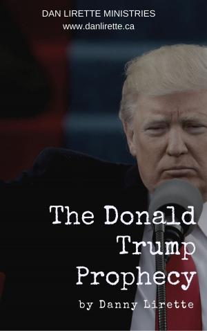 Book cover of Donald J Trump Prophecy (Delivered March 30th, 2016)