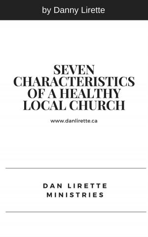 Cover of Seven Characteristics of a Healthy Local Church