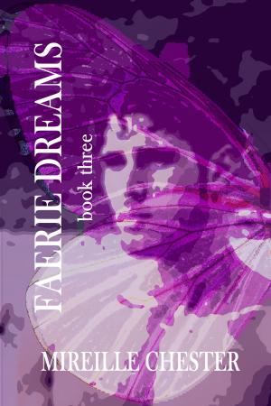 Book cover of Faerie Dreams: Book Three